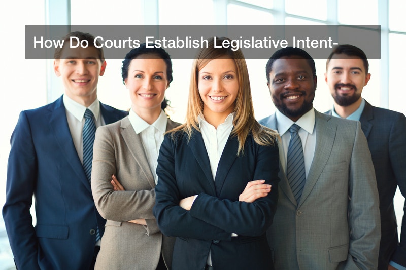 How Do Courts Establish Legislative Intent? - eclwa.org